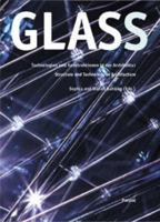 Glass: Structure and Technology in Architecture (Art & Design) 3791321552 Book Cover