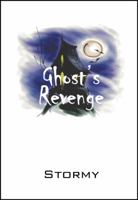 Ghost's Revenge 1432757628 Book Cover