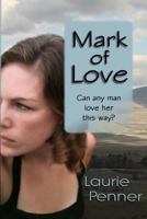 Mark of Love 1505495792 Book Cover