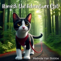 Hamish the Adventure Cat 1763644227 Book Cover