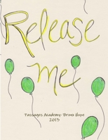 Release Me 1312127694 Book Cover