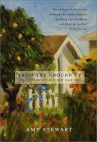 From the Ground Up: The Story of a First Garden 0312287674 Book Cover