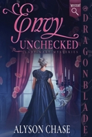 Envy Unchecked 1969349743 Book Cover