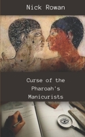 Curse of the Pharoah's Manicurists: Withycombe and Doyle Book 1 B08F719FHW Book Cover