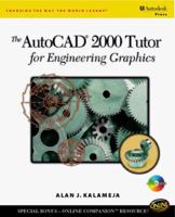 AutoCAD 2000 Tutor for Engineering Graphics 0766812383 Book Cover