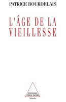 Age of the Elderly / L'Âge de la vieillesse 273810200X Book Cover