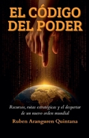 El Código del Poder (Spanish Edition) B0GSHDBS2X Book Cover