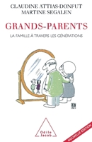 Grands-parents - La famille à travers les générations 2738119794 Book Cover