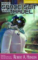 Have Space Suit—Will Travel 1416505490 Book Cover