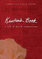 Kristins Book: A Life And Death Connection 160604351X Book Cover
