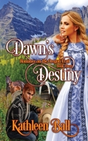 Dawn's Destiny 1686431007 Book Cover