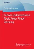 Galerkin-Spektralverfahren Fur Die Fokker-Planck-Gleichung 3658133104 Book Cover