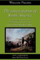 The Emancipation of South America 9354750583 Book Cover