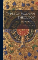 Types of modern theology;: Schleiermacher to Barth, B001A8OCZ0 Book Cover