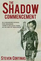 The Shadow Commencement 1495243516 Book Cover