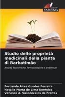 Studio delle proprietà medicinali della pianta di Barbatimão: Attività fitochimiche, farmacologiche e ambientali (Italian Edition) 6208811953 Book Cover