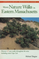 More Nature Walks in Eastern Massachusetts 1636175023 Book Cover