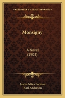 Monsigny 0548666725 Book Cover