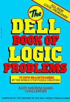 The Dell Book of Logic Problems 0440518911 Book Cover