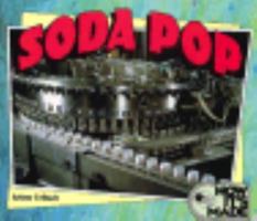 Soda Pop (How It's Made) 0822523868 Book Cover