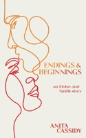 Endings and Beginnings 1068578025 Book Cover