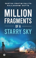 Million Fragments Of a Starry Sky 1639575456 Book Cover