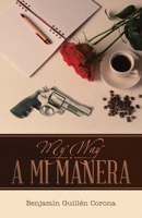 A Mi Manera: My Way 1506552897 Book Cover