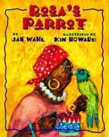Rosa's Parrot 1580890113 Book Cover