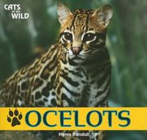 Ocelots/Ocelotes 1448826233 Book Cover