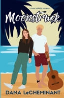 Moonstruck: A Sweet Celebrity Romance (Starstruck Love Stories) 1951753240 Book Cover