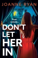 Don't Let Her In 1835337104 Book Cover
