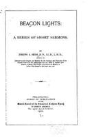 Beacon Lights: A Series Of Short Sermons 1532807988 Book Cover