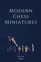 Modern Chess Miniatures 9364942523 Book Cover