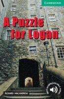 A Puzzle for Logan 0521750202 Book Cover