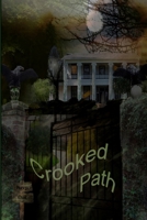 Crooked Path 1300301902 Book Cover