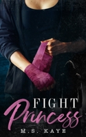 Fight Princess 1953335225 Book Cover