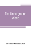 Underground On Life Below the Surface 9353807379 Book Cover