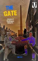 The 'Gate: The Story of Shaddongate United F.C. 1544003366 Book Cover