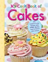 My Cook Book of Cakes. by Laura Tilli, Jess Tilli 1848358709 Book Cover