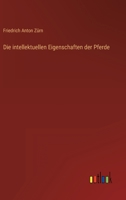 Die intellektuellen Eigenschaften der Pferde 3563164304 Book Cover