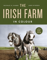Irish Farm in Colour 1804583138 Book Cover