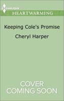 Keeping Cole's Promise 0373368070 Book Cover