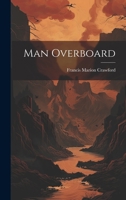 Man Overboard 1022091476 Book Cover