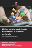 Mídias sociais, participação democrática e reformas nacionais (Portuguese Edition) 6208316820 Book Cover