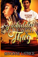 Forbidden Love with a Thug 1966375115 Book Cover