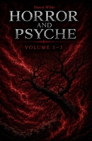 Horror and Psyche Volume 1-3 B0H21G6VZS Book Cover