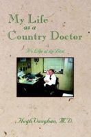 My Life as a Country Doctor 1414101635 Book Cover