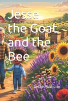 Jesse the Goat and the Bee B0HGP9XMRT Book Cover