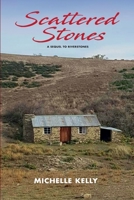 Scattered Stones: Book 2 in the Riverstones Series 0473449129 Book Cover