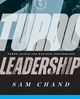 Turbo Leadership: Power Points for Maximum Performance 1960678159 Book Cover